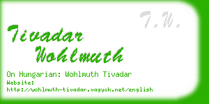 tivadar wohlmuth business card